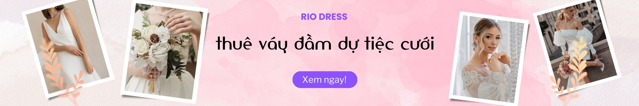 Cho thuê váy đầm dự tiệc cưới