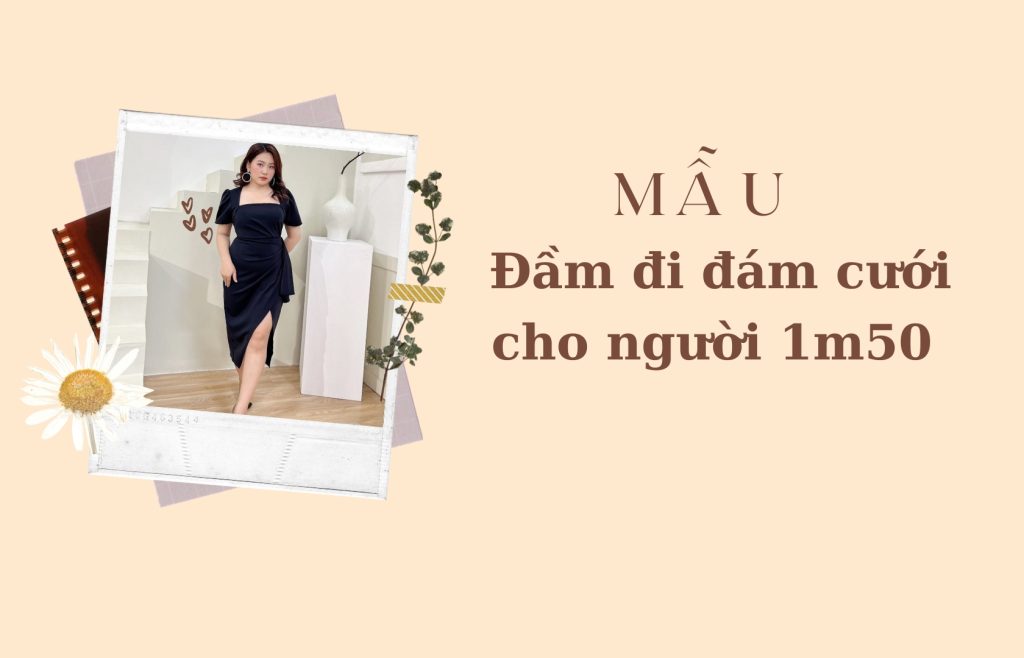 Mẫu đầm đi đám cưới cho người 1m50