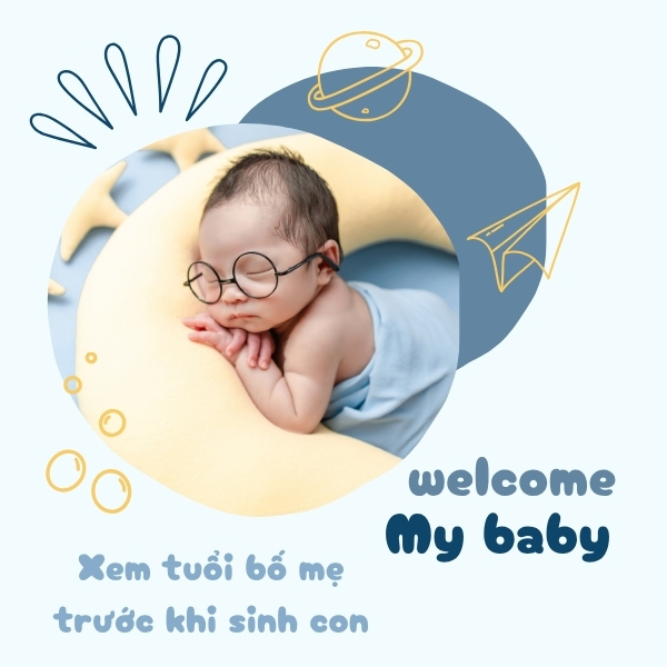 Xem tuổi bố mẹ trước khi sinh con